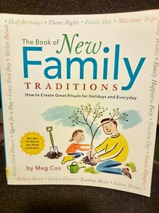 The Book of New Family Traditions: How to Create Great Rituals for Holidays H1B - Imagen 1 de 4