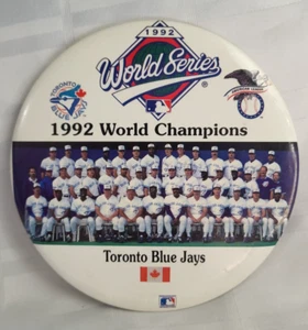 1992 TORONTO BLUE JAYS WORLD CHAMPIONS MLB BASEBALL OVERSIZED LARGE BUTTON - Picture 1 of 12
