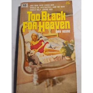 Rare First Edition 1967 Too Black for Heaven By Day Keene Adult Only Sleaze - Picture 1 of 5