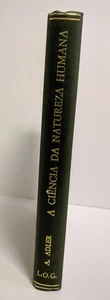A Ciencia Da Natureza Humana by Alfred Adler Sao Paulo Brazil 1961 5th edition - Foto 1 di 9