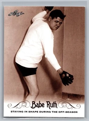Staying in Shape Off-Season 2016 Leaf Babe Ruth Collection #46 Baseball Card - Image 1 of 2