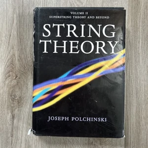String Theory Volume II Superstring Theory and Beyond by Joseph Polchinski Book - Picture 1 of 11
