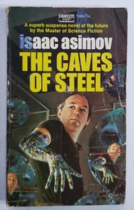 The Caves of Steel by Isaac Asimov Fawcett 1972 Science Fiction - Imagen 1 de 5