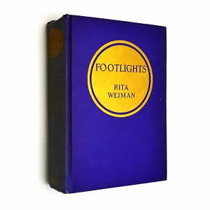Footlights Rita Weiman SIGNED 1st Edition HC 1923 Dodd, Mead & Company - Imagen 1 de 6