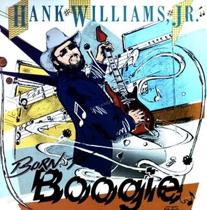 Hank Williams Jr. - Born To Boogie LP (VG+/VG+) ' - Picture 1 of 1