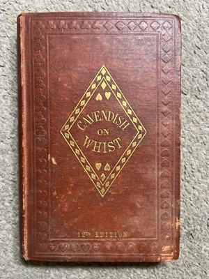 WHIST Laws Principles 1879 Cavendish 12th ed Cards ANTIQUE Game Player FREE POST - Image 1 of 4