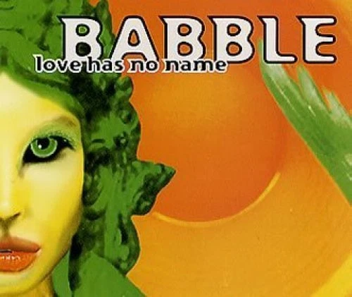 Babble Love has no name [Maxi-CD] - Bild 1 von 1