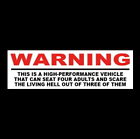 Funny "THIS IS A HIGH-PERFORMANCE VEHICLE" muscle car STICKER hot rod JDM rat