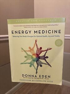 Energy Medicine : Balancing Your Body's Energies for Optimal Health QUICK SHIP