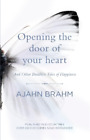 Ajahn Brahm Opening the Door of Your Heart (Paperback) (UK IMPORT)