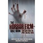 The Horror Film Quiz Book - Paperback / softback NEW Cowlin, Chris 01/11/2014