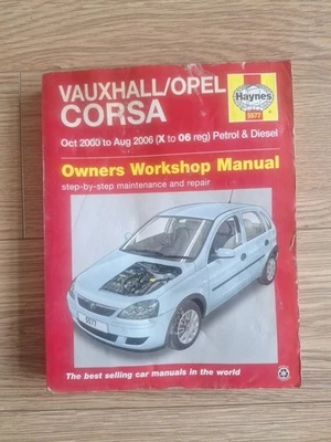 Haynes Workshop Manual Vauxhall/Opel Corsa Oct 00 to Aug 06 - Petrol & Diesel - Image 1 of 3