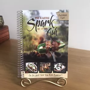Put a Little Spark in Your Ash - Campfire Cooking, Spiral Bound New Cookbook - Picture 1 of 10