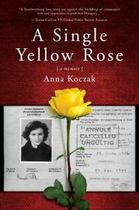 A Single Yellow Rose by Anna Koczak