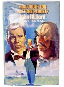How Much for Just the Planet? John M. Ford Signed Hardcover Star Trek Like New - Picture 1 of 4