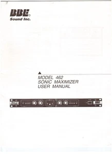 ORIGINAL BBE MODEL 462 SONIC MAXIMISER USER MANUAL, GOOD Condition, FREE POSTAGE - Picture 1 of 4