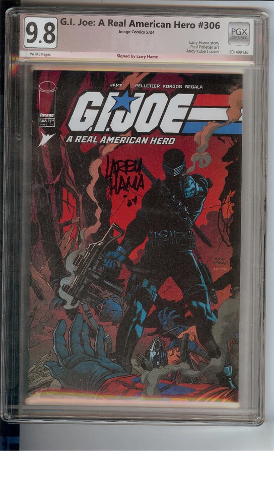 G.I. Joe A  Real American Hero  #306  PGX 9.8 SS  " Signed Larry Hama" - Image 1 of 2