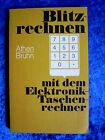 "Blitzrechnen mit dem Elektronik-Taschenrechner" von Dr. H. Athen und Jörn Bruhn