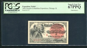 1893 WORLD’S COLUMBIAN EXPOSITION TICKET CHICAGO, IL “CHIEF” PCGS GEM UNC-67PPQ - Picture 1 of 2