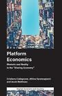 Platform Economics: Rhetoric And Reality In The "Sharing Economy" By Athina Kara