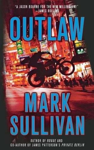 Mark Sullivan Outlaw (Paperback) Robin Monarch Thrillers - Image 1 of 1