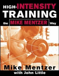 High-Intensity Training the Mike Mentzer Way by Mike Mentzer (English) Paperback - Imagen 1 de 1