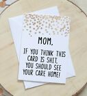 Funny Mother's Day Card S**T Care Home Rude Card For Mom, Mam, Mum, Mummy