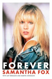 Libro de tapa dura Forever Samantha Fox biografía NUEVO 000222052 - Imagen 1 de 1
