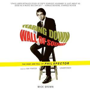 Tearing Down the Wall of Sound by Mick Brown 2007 Unabridged CD 9781433201936 - Picture 1 of 1