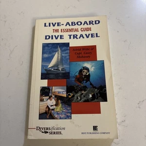 The Essential Guide to Live Aboard Dive Travel by Astrid Witte (1996) - Bild 1 von 2