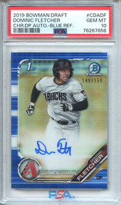 2019 Bowman Draft Dominic Fletcher Chrome BLUE Ref AUTO /150 PSA 10 GEM MINT