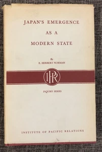 Japan’s Emergence as a Modern State 1940 First Edition E Herbert Norman HC DJ - Imagen 1 de 5