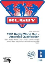 1991 Rugby World Cup - Americas Qualification 1991 Rugby World Cup, Canada  1771