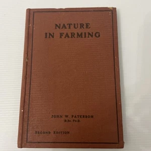 Nature In Farming - John W. Paterson, Second Edition 1923, Agriculture Perth - Bild 1 von 20