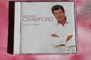 Michael Crawford, On Eagle’s Wings CD  - Picture 1 of 1