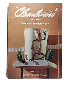 Pointers For Little Persons Book Three Cleanliness 1943 Johnny Toothbrush JBX18 - Picture 1 of 18