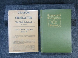 CRAYON AND CHARACTER By B. J. Griswold 3rd Printing 1923 HC/DJ - Picture 1 of 12