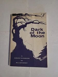 Dark of the Moon Theater Play Book Howard Richardson Stage 1985 #17 Free S&H - Picture 1 of 10