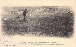 Maroc - Occupation d'Oujda - Avril 1907 - Vue Générale du Camp de Sidi-Yaya - La - Imagen 1 de 2