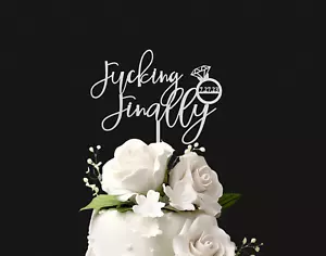 F**King Endlich Tortenaufleger für Verlobung, Durchbruch, Hochzeit, Dusche und mehr! - Bild 1 von 7