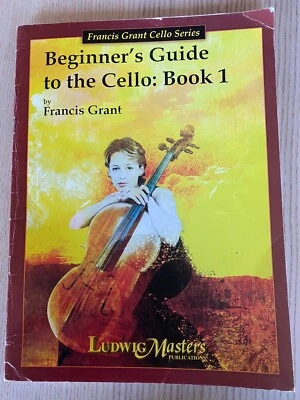 Beginner's Guide to the Cello: Book 1 Francis Grant - Image 1 of 4