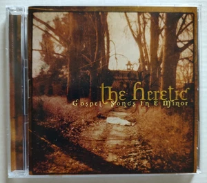 THE HERETIC Gospel Songs in E Minor CD - Picture 1 of 3
