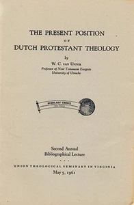 The Present Position of Dutch Protestant Theology - Picture 1 of 1