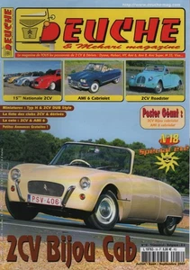 DEUCHE & MEHARI MAGAZINE 18 CITROEN 2CV BIJOU CABRIOLET AMI 6 CABRI 2CV ROADSTER - Imagen 1 de 2