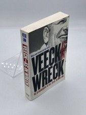 Veeck As in Wreck The Autobiography of Bill Veeck
