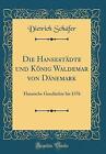 Die Hansestdte und Knig Waldemar von Dnemark Hansi