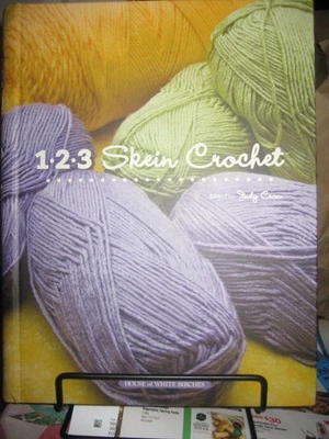 HOUSE OF WHITE BIRCHES 2009, 1, 2, 3 SKEIN CROCHET - OVER 60 DESIGNS - Image 1 of 4