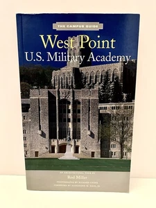 THE CAMPUS GUIDE WEST POINT U.S. MILITARY ACADEMY By Rod Miller First Edition - Picture 1 of 5