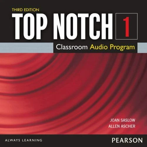 Top Notch 1 3/e Class Audio CD 392814 by Allen Ascher and Joan Saslow (2014,... - Image 1 of 1