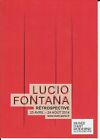 Lucio Fontana - Rétrospective - Dépliant + Invitation - Mamvp, Paris 2014